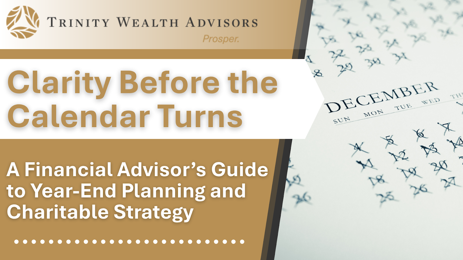 Planning Ahead: What to Prepare Before Year-End - Trinity Wealth Advisors